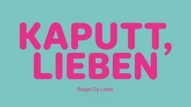 Kaputt, Lieben