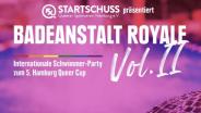 Hamburg Queer Cup präsentiert: Badeanstalt Royale in der Prinzenbar